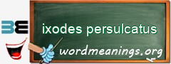 WordMeaning blackboard for ixodes persulcatus